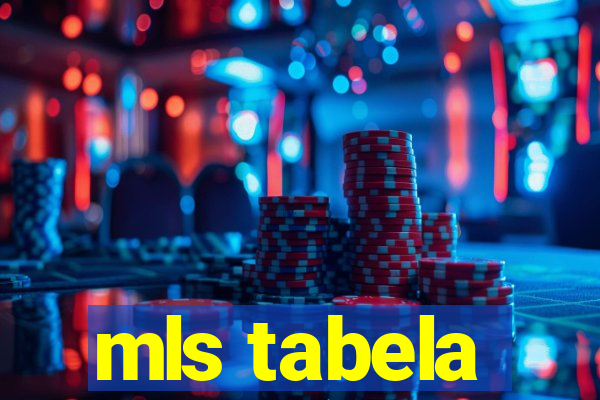 mls tabela